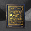 Weed, Wine, Water and Witchcraft by CamiThunderInk, gold laser cut Art Deco lettering with two witch silhouettes and scrollwork borders on a black painted wood frame